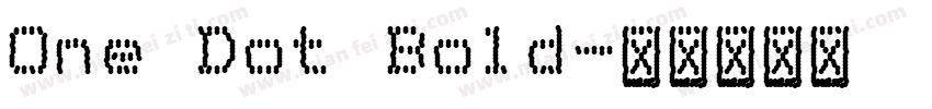 One Dot Bold字体转换